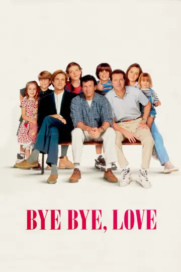 Постер к фильму "Bye Bye Love" #1095173