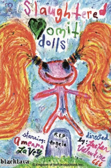 Постер к фильму "Slaughtered Vomit Dolls" #844546