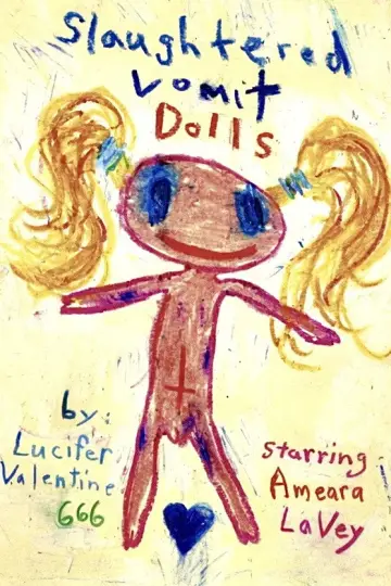 Постер к фильму "Slaughtered Vomit Dolls" #844574