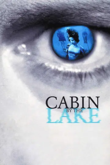 Постер к фильму "Cabin by the Lake" #1198968