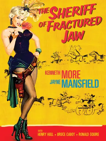 Постер к фильму "The Sheriff of Fractured Jaw" #1587751