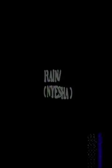 Постер к фильму "Rain (Nyesha)" #1352965