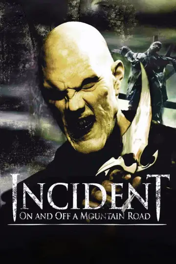 Постер к фильму "Incident On and Off a Mountain Road" #1066447