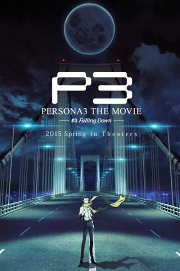 Постер к фильму "PERSONA3 THE MOVIE —#3 Falling Down—" #899199