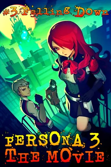 Постер к фильму "PERSONA3 THE MOVIE —#3 Falling Down—" #899200