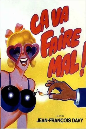 Ça va faire mal ! постер