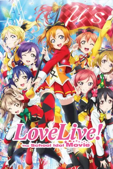 Постер к фильму "ラブライブ！The School Idol Movie" #1099348