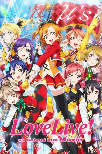 Постер к фильму "ラブライブ！The School Idol Movie" #1099350