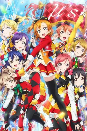 Постер к фильму "ラブライブ！The School Idol Movie" #459154