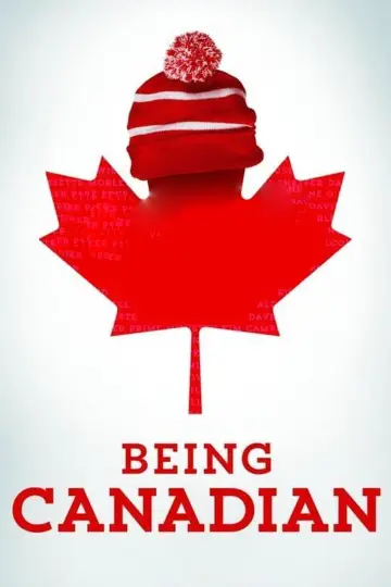 Постер к фильму "Being Canadian" #1071654