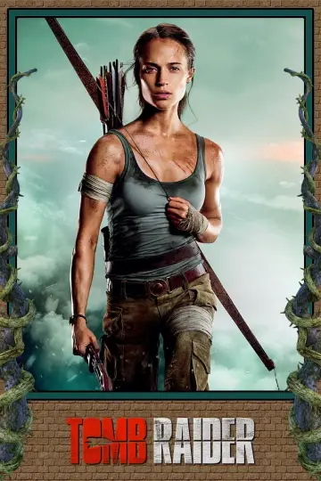 Постер к фильму "Tomb Raider: Лара Крофт" #319604