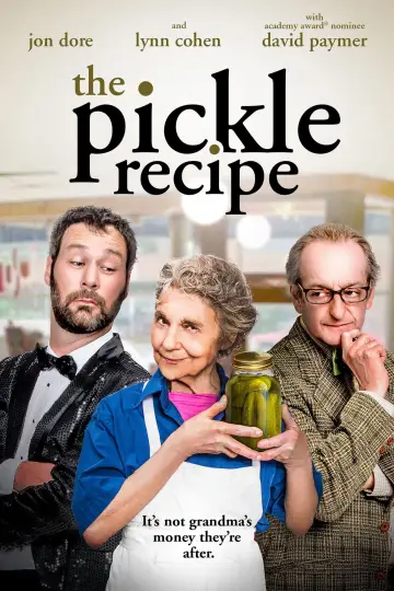 Постер к фильму "The Pickle Recipe" #1054681