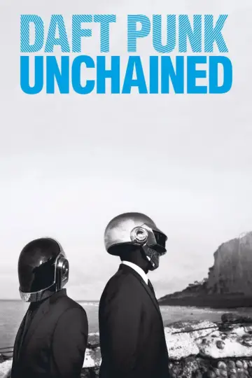 Daft Punk: Освобожденные постер