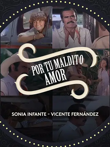 Постер к фильму "Por Tu Maldito Amor" #919887