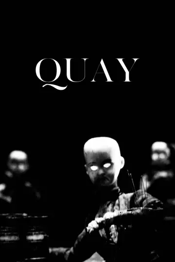 Постер к фильму "Quay" #1134431