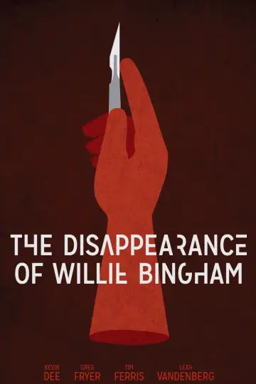 Постер к фильму "The Disappearance of Willie Bingham" #346533