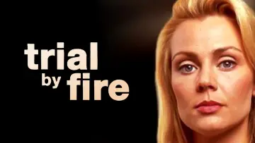 Задник к фильму "Trial by Fire" #1785497