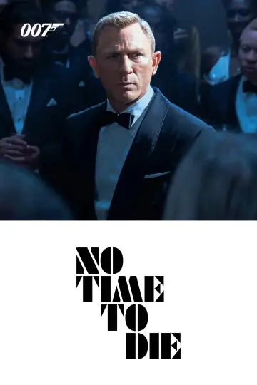 Постер к фильму "007: Не время умирать" #578556
