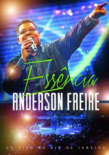 Постер к фильму "Anderson Freire - Essência ao Vivo" #1194563