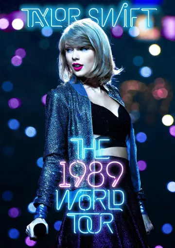 Постер к фильму "Taylor Swift: The 1989 World Tour - Live" #152079