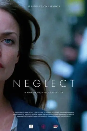 Neglect постер