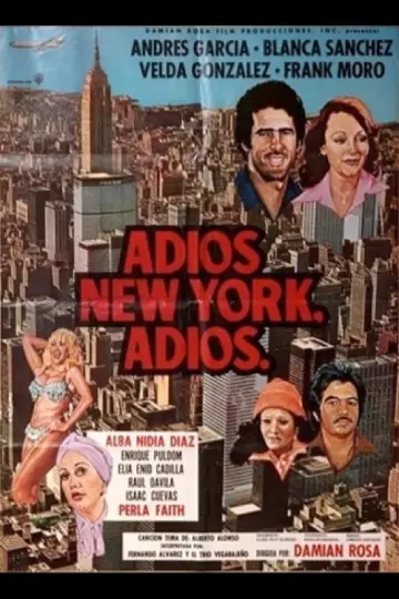 Adiós New York, adiós постер