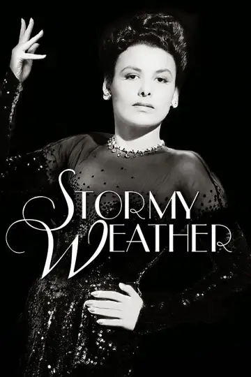 Постер к фильму "Stormy Weather" #1132981