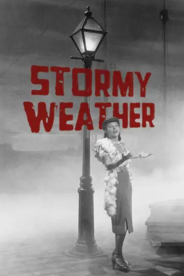 Постер к фильму "Stormy Weather" #1132990