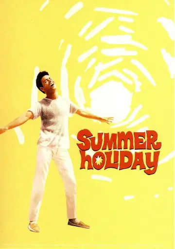 Постер к фильму "Summer Holiday" #714480