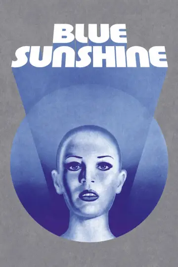Постер к фильму "Blue Sunshine" #1140814