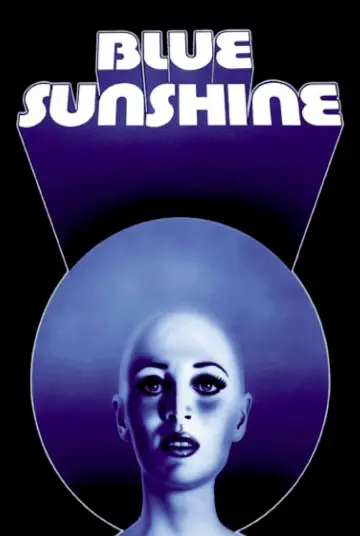 Постер к фильму "Blue Sunshine" #680187