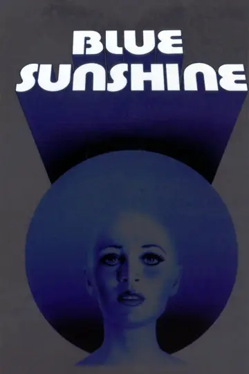 Постер к фильму "Blue Sunshine" #680193