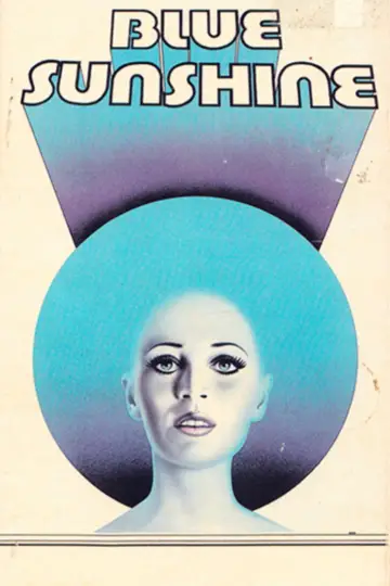 Постер к фильму "Blue Sunshine" #680217