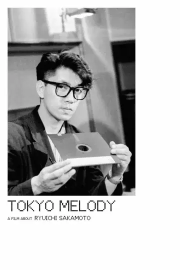 Постер к фильму "Tokyo melody, un film sur Ryuichi Sakamoto" #775664