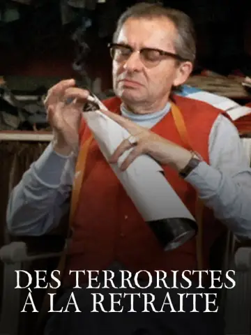 Des terroristes à la retraite