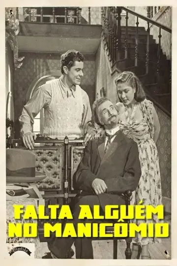 Постер к фильму "Falta Alguém no Manicômio" #1181258