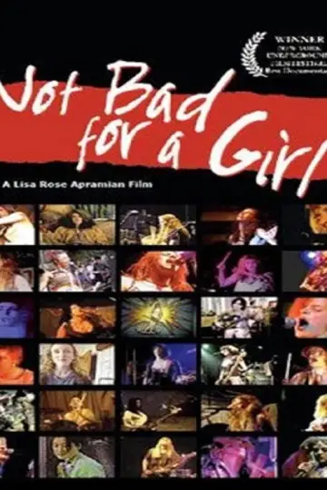 Постер к фильму "Not Bad for a Girl" #1628550