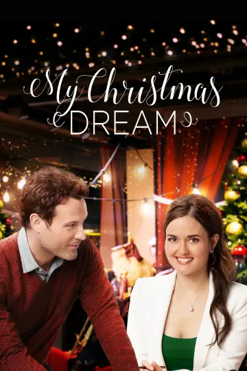 Постер к фильму "My Christmas Dream" #1062083