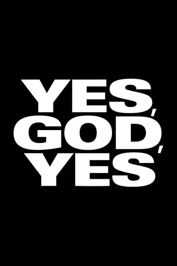 Постер к фильму "Yes, God, Yes" #971006