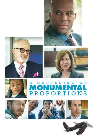 Постер к фильму "A Happening of Monumental Proportions" #1068716