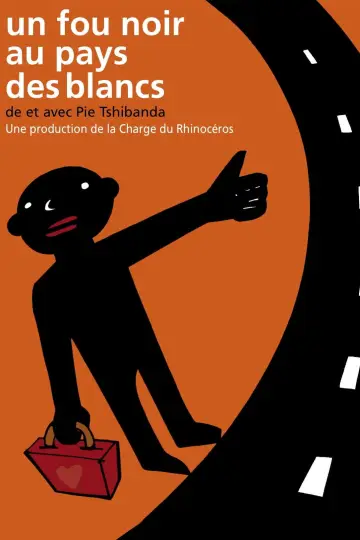 Постер к фильму "Un fou noir au pays des blancs" #945009