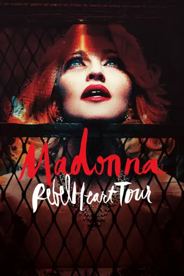 Постер к фильму "Мадонна: Rebel Heart Tour" #1091406