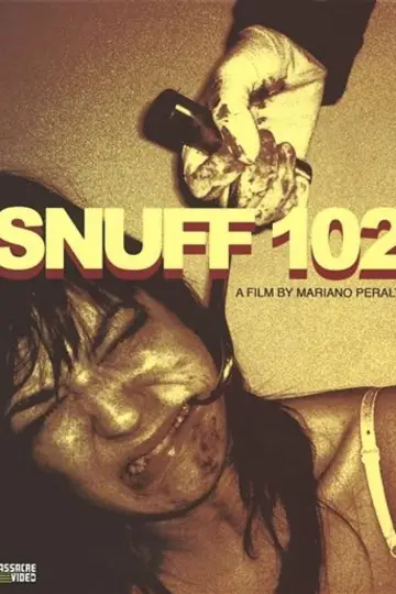 Постер к фильму "Snuff 102" #969167