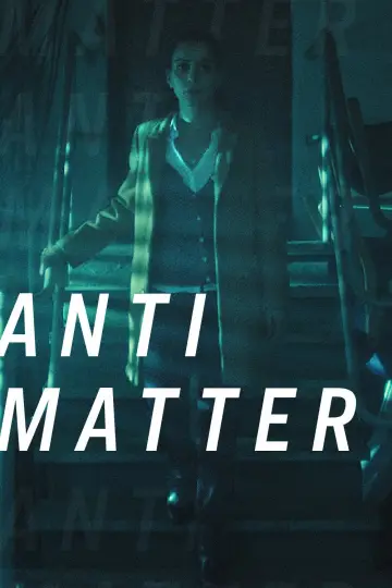 Постер к фильму "Антиматерия" #1131453