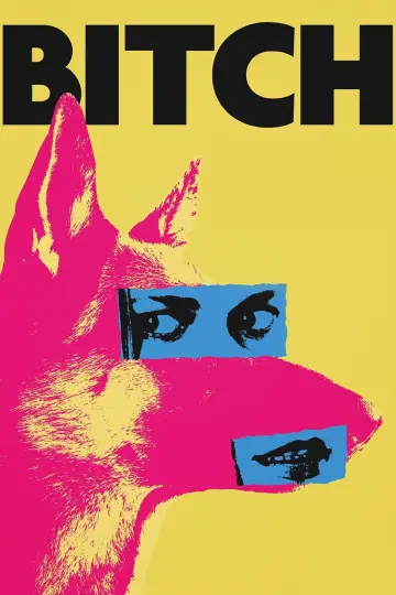 Постер к фильму "Bitch" #1103339