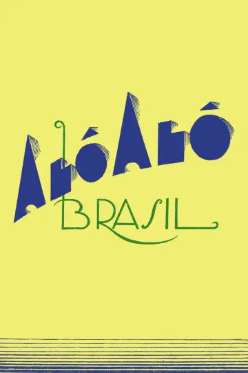 Постер к фильму "Alô, Alô, Brasil" #1629415