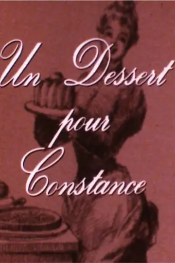 Un dessert pour Constance постер
