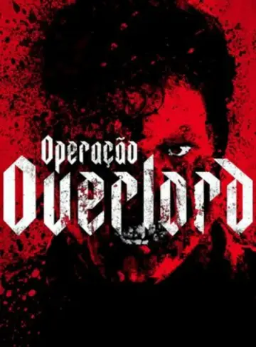 Постер к фильму "Оверлорд" #269442