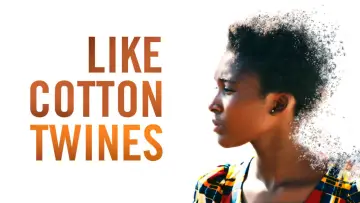 Задник к фильму "Like Cotton Twines" #1261600