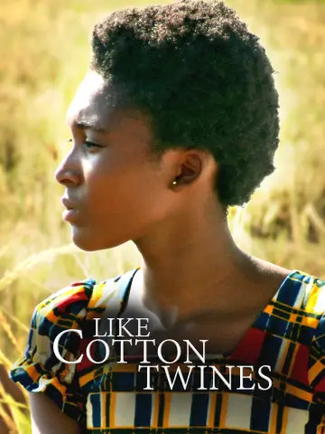 Постер к фильму "Like Cotton Twines" #1261615